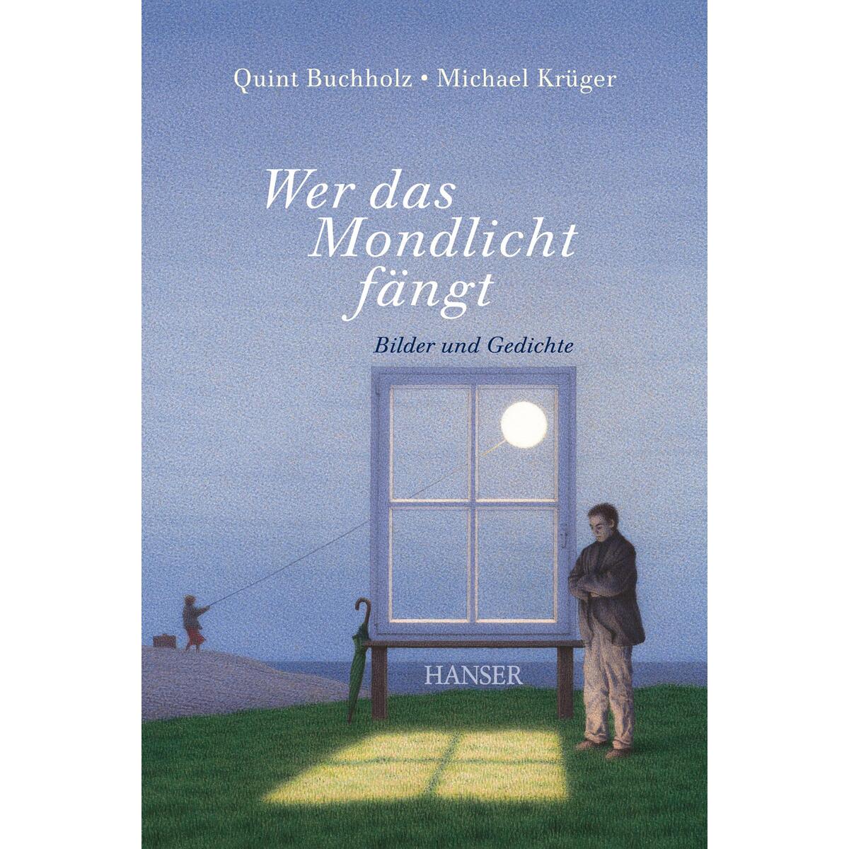 Wer das Mondlicht fängt von Carl Hanser Verlag