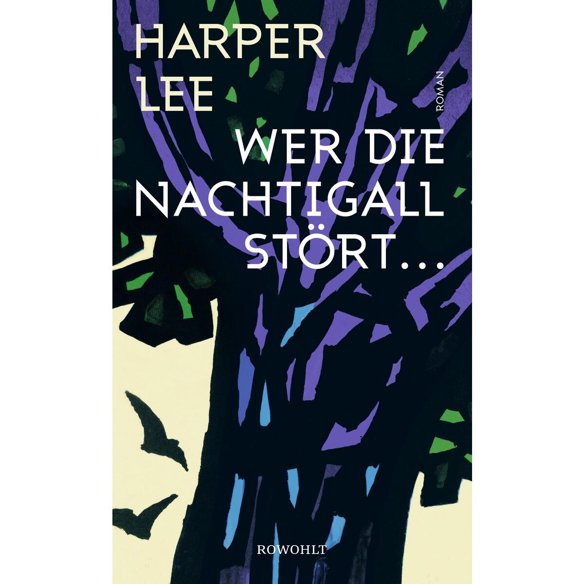 Wer die Nachtigall stört Wer die Nachtigall stört von rowohlt
