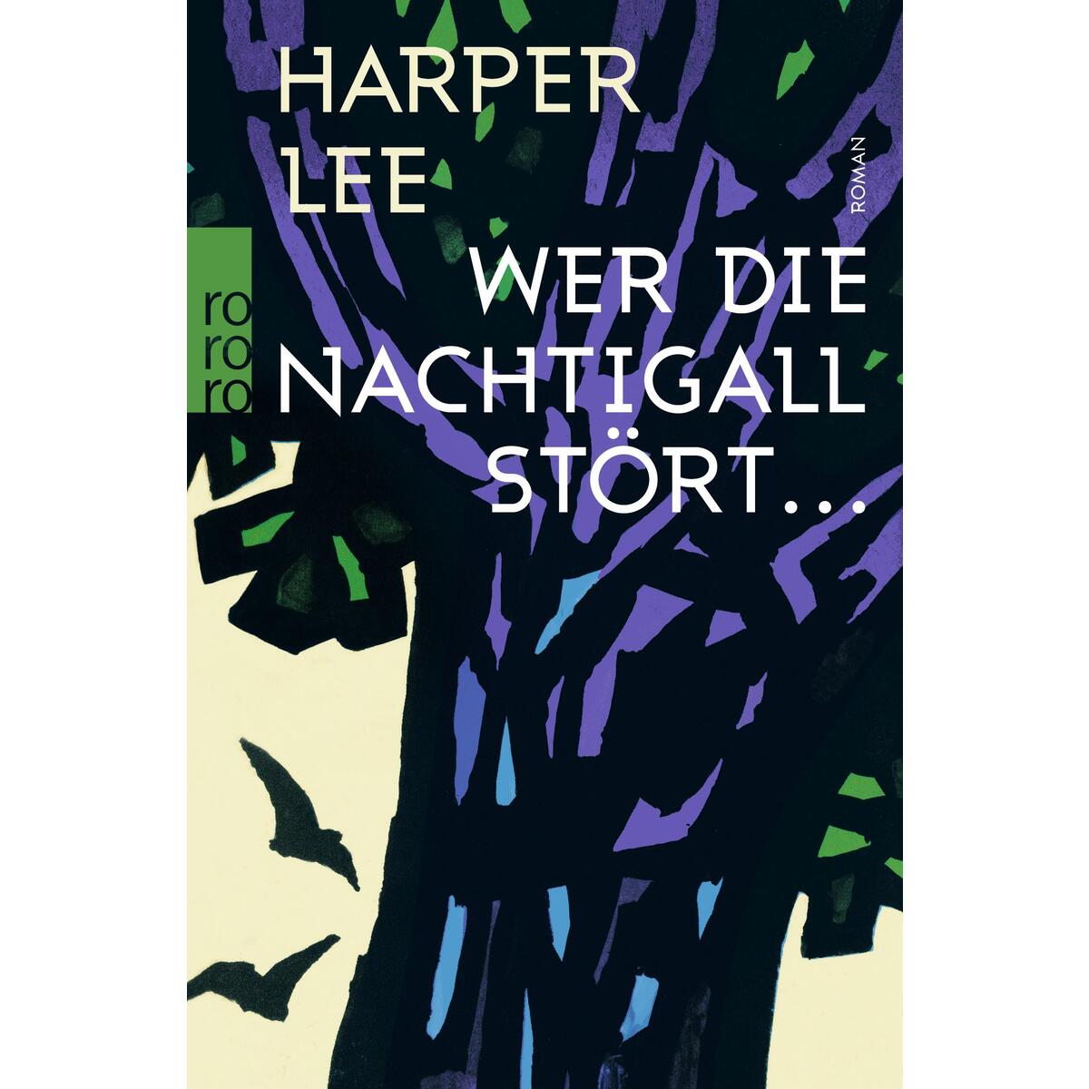 Wer die Nachtigall stört ... von Rowohlt Taschenbuch