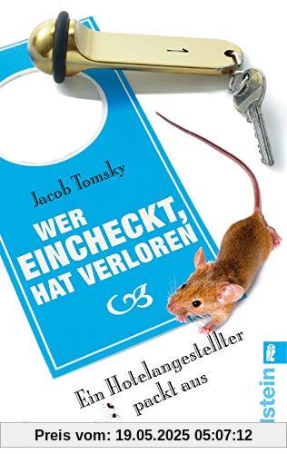 Wer eincheckt, hat verloren: Ein Hotelangestellter packt aus