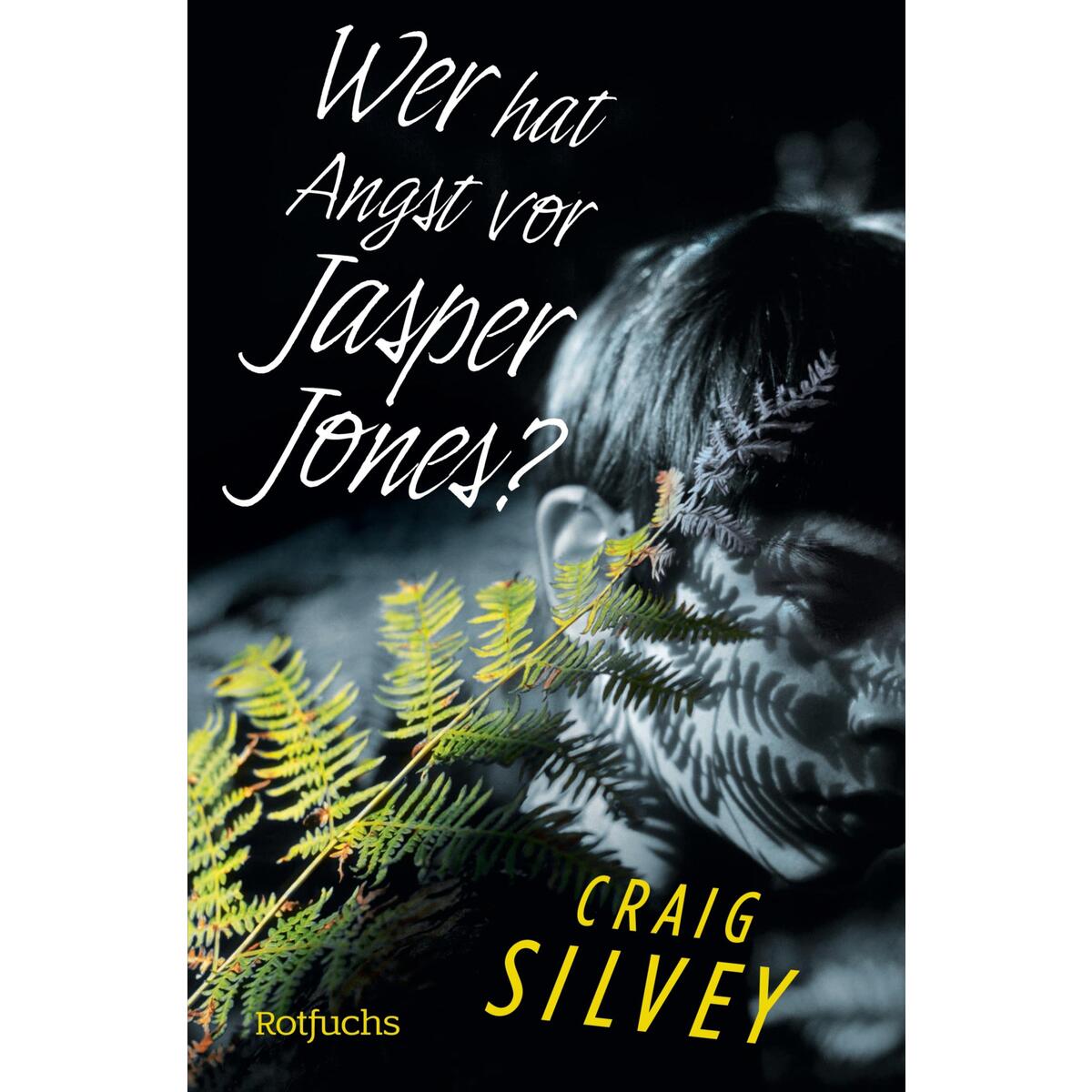 Wer hat Angst vor Jasper Jones? von Rowohlt Taschenbuch Verlag