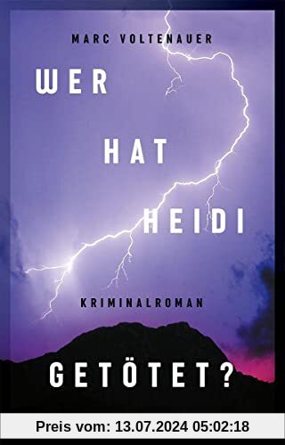 Wer hat Heidi getötet?: Kriminalroman (Andreas Auer)
