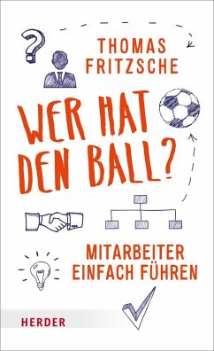 Wer hat den Ball? von Herder, Freiburg