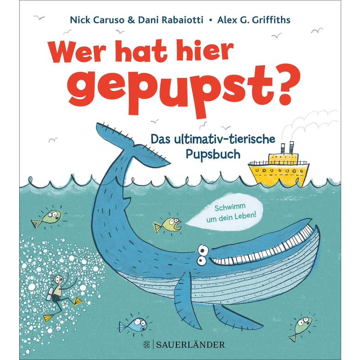 Wer hat hier gepupst? von FISCHER Sauerländer