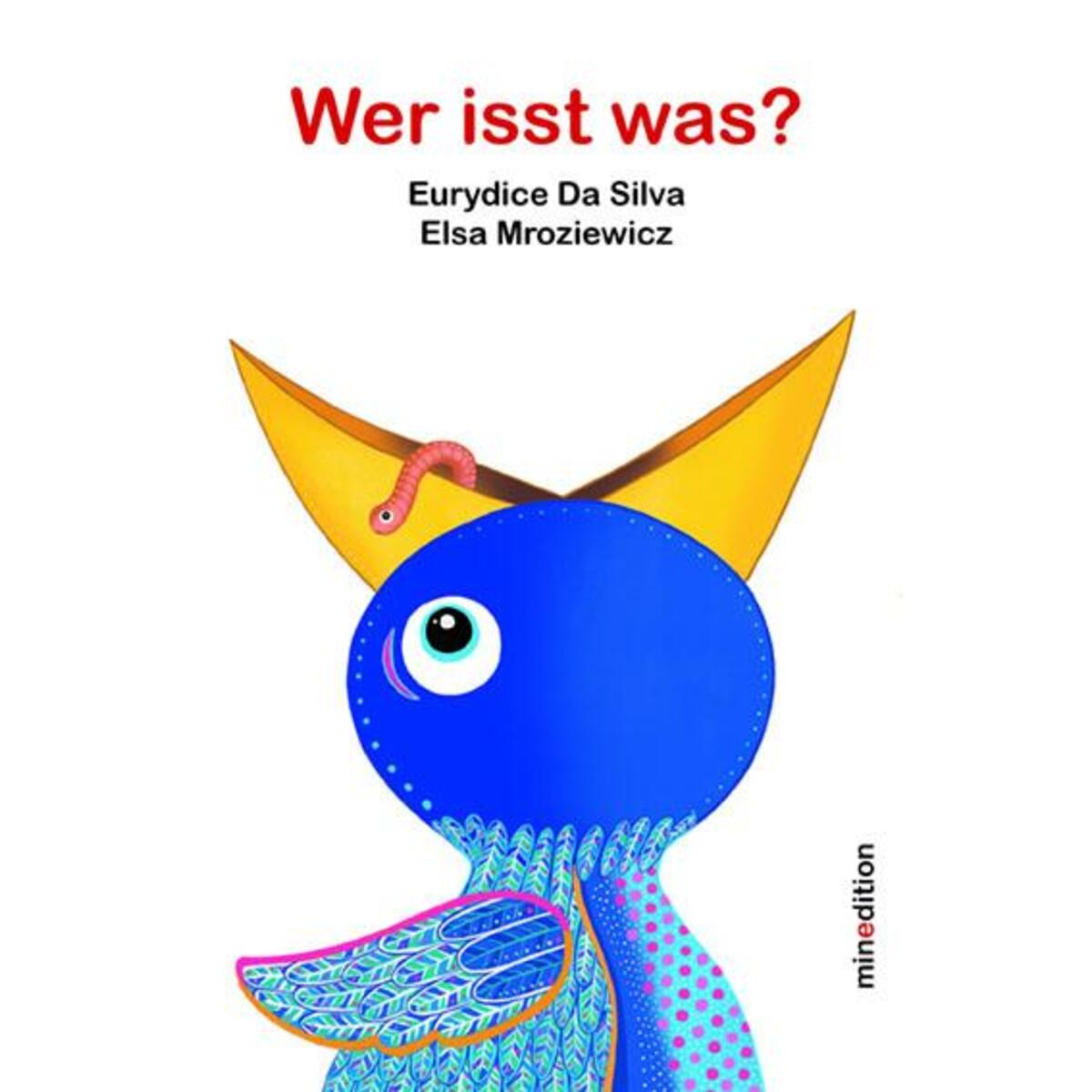 Wer isst was? Wer isst was? von minedition AG