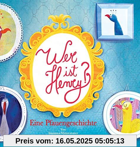 Wer ist Henry? Eine Pfauengeschichte - Who is Henry German = Who Is Henry?