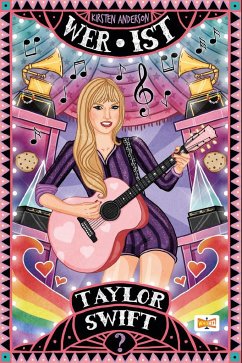 Wer ist Taylor Swift? von Adrian Verlag