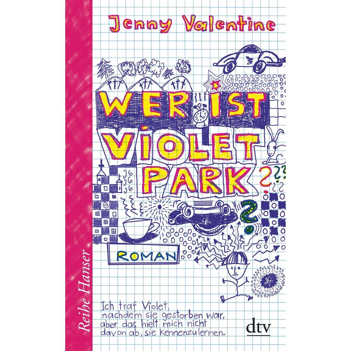 Wer ist Violet Park? von dtv Verlagsgesellschaft