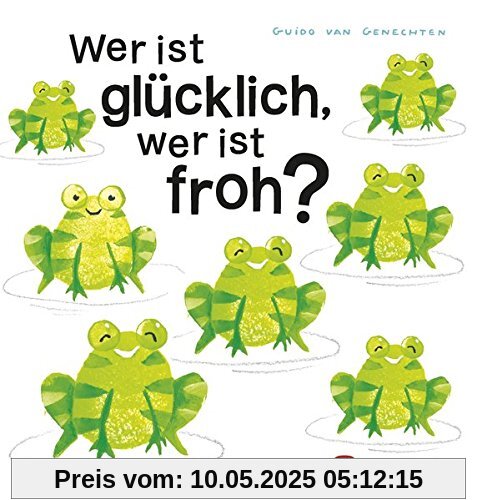 Wer ist glücklich, wer ist froh? (Für unsere Kleinsten)