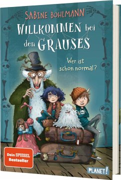 Wer ist schon normal? / Willkommen bei den Grauses Bd.1 von Planet! in der Thienemann-Esslinger Verlag GmbH
