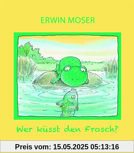 Wer küsst den Frosch?