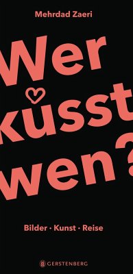 Wer küsst wen? von Gerstenberg Verlag