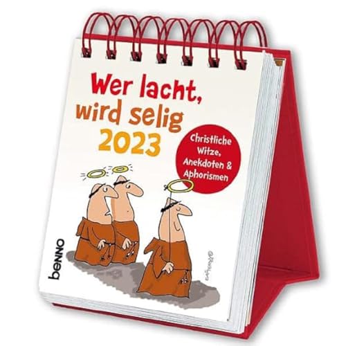 Wer lacht, wird selig 2023: Christliche Witze, Anekdoten & Aphorismen