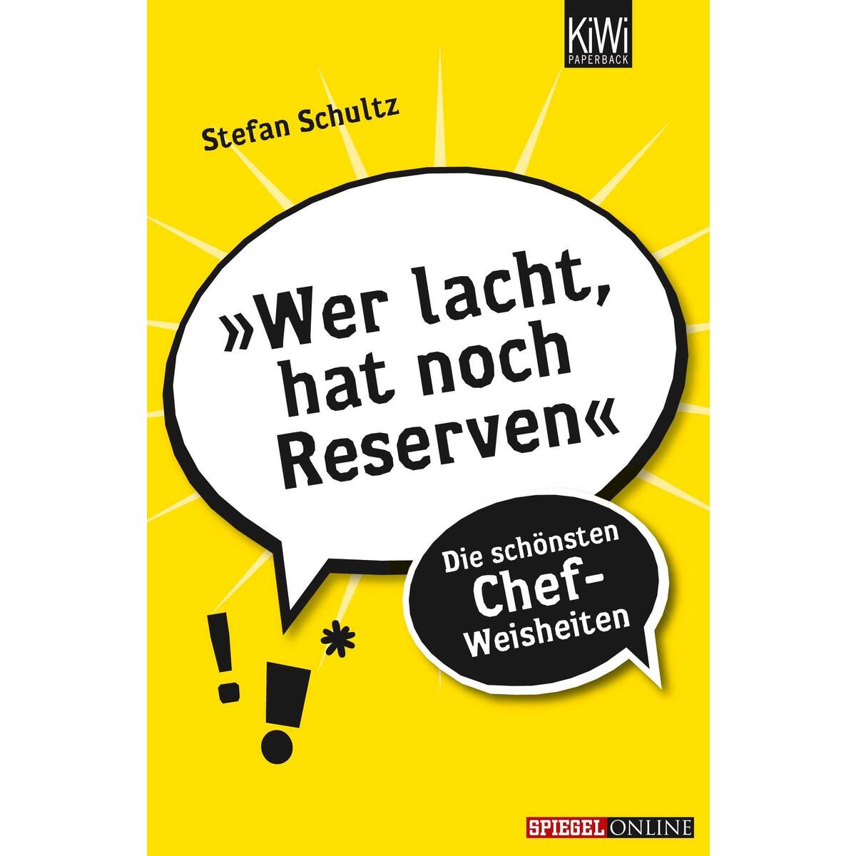 Wer lacht hat noch Reserven von Kiepenheuer & Witsch GmbH