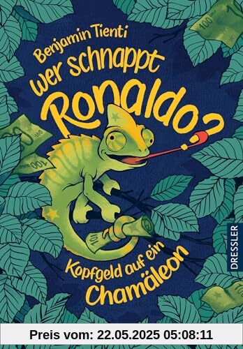 Wer schnappt Ronaldo?: Kopfgeld auf ein Chamäleon. Spannendes und leicht zu lesendes Kinderbuch ab 9 Jahren, mit ernstem Hintergrund zum Thema finanzielle & soziale Ungleichheit