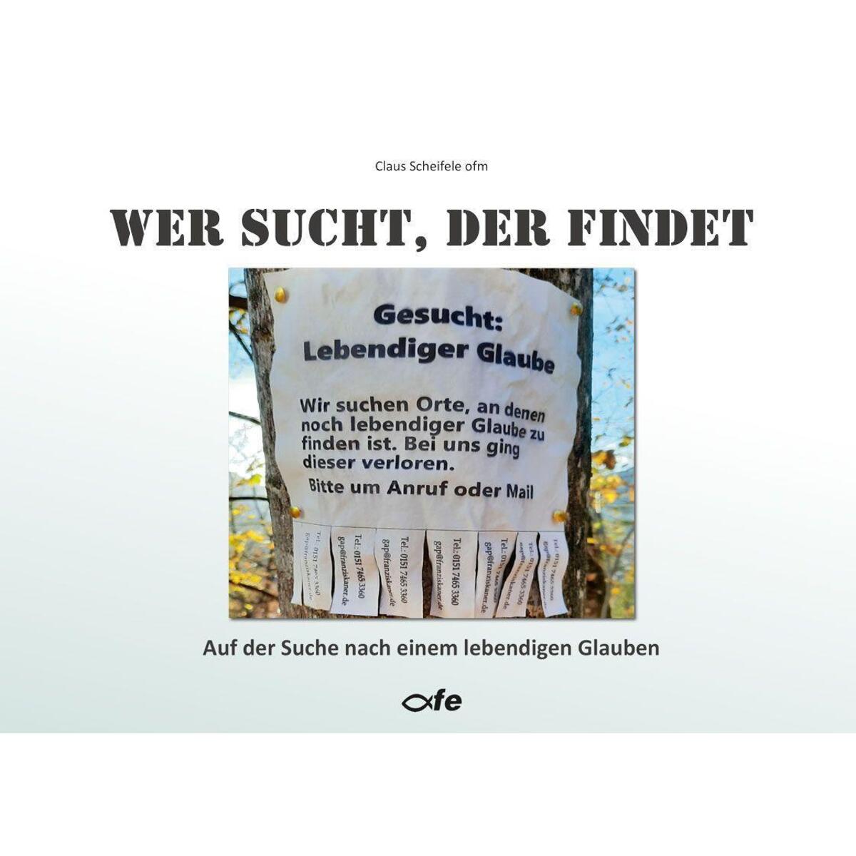 Wer sucht, der findet Wer sucht, der findet von Fe-Medienverlags GmbH