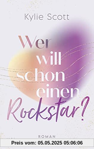 Wer will schon einen Rockstar? (Rockstars, Band 2)