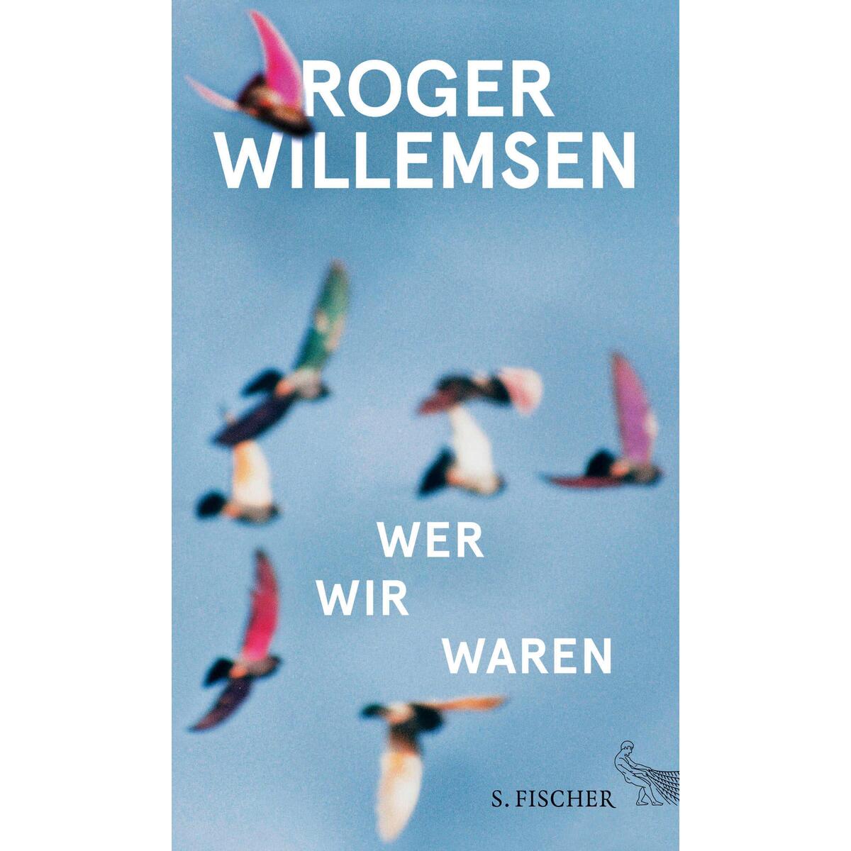 Wer wir waren Wer wir waren von S. Fischer