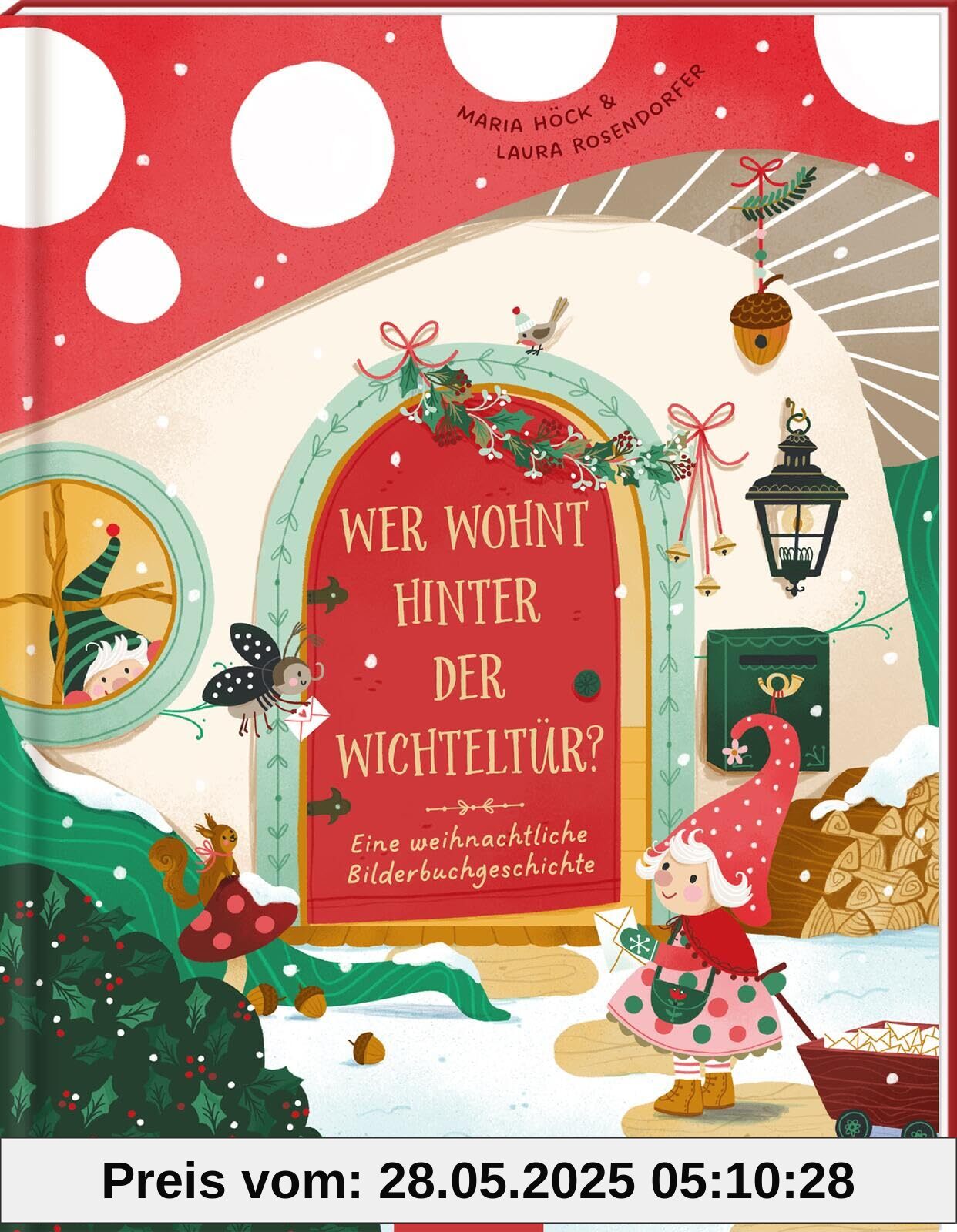 Wer wohnt hinter der Wichteltür?: Eine weihnachtliche Bilderbuchgeschichte | Bilderbuch zum Trendthema Wichteltür für alle Wichtelfans ab 3 Jahren Wer wohnt hinter der Wichteltür?: Eine weihnachtliche Bilderbuchgeschichte | Bilderbuch zum Trendthema Wichteltür für alle Wichtelfans ab 3 Jahren