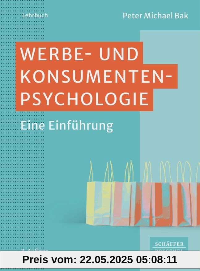 Werbe- und Konsumentenpsychologie: Eine Einführung