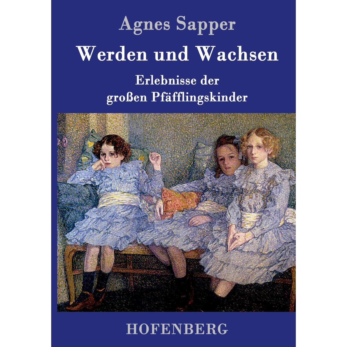 Werden und Wachsen von Hofenberg