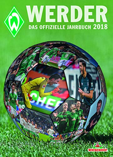 Werder: Das offizielle Jahrbuch 2018 von Die Werkstatt GmbH