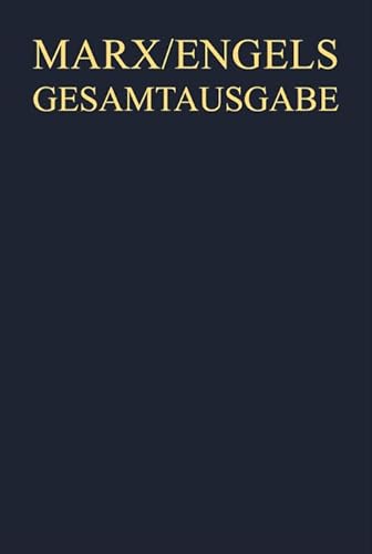 Werke, Artikel, Entwürfe Februar bis Oktober 1848 (Karl Marx; Friedrich Engels: Gesamtausgabe (MEGA). Werke, Artikel, Entwürfe) von de Gruyter Akademie