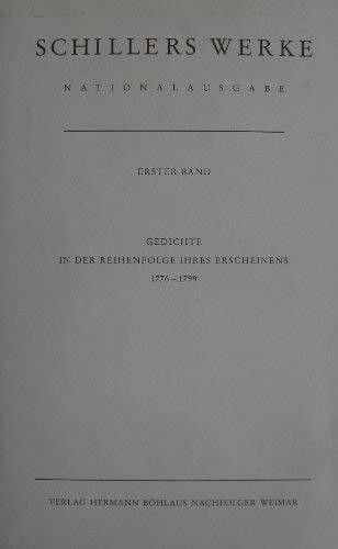 Werke, Nationalausgabe, 43 Bde. in 55 Tl.-Bdn., Bd.1, Gedichte in der Reihenfolge ihres Ersche...