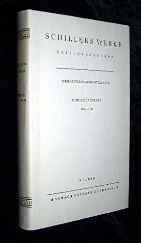 Werke, Nationalausgabe, 43 Bde. in 55 Tl.-Bdn., Bd.27, Briefwechsel, Schillers Briefe 1794-1795: Band 27: Schillers Briefe 1794–1795. (Schillers Werke / Nationalausgabe) von Verlag Hermann Böhlaus Nachfolger Weimar