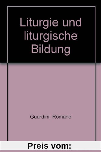 Werke / Liturgie und liturgische Bildung