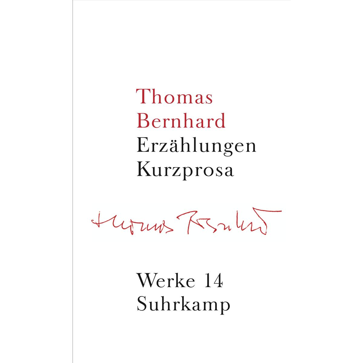 Werke 14: Erzählungen. Kurzprosa Werke 14: Erzählungen. Kurzprosa von Suhrkamp Verlag