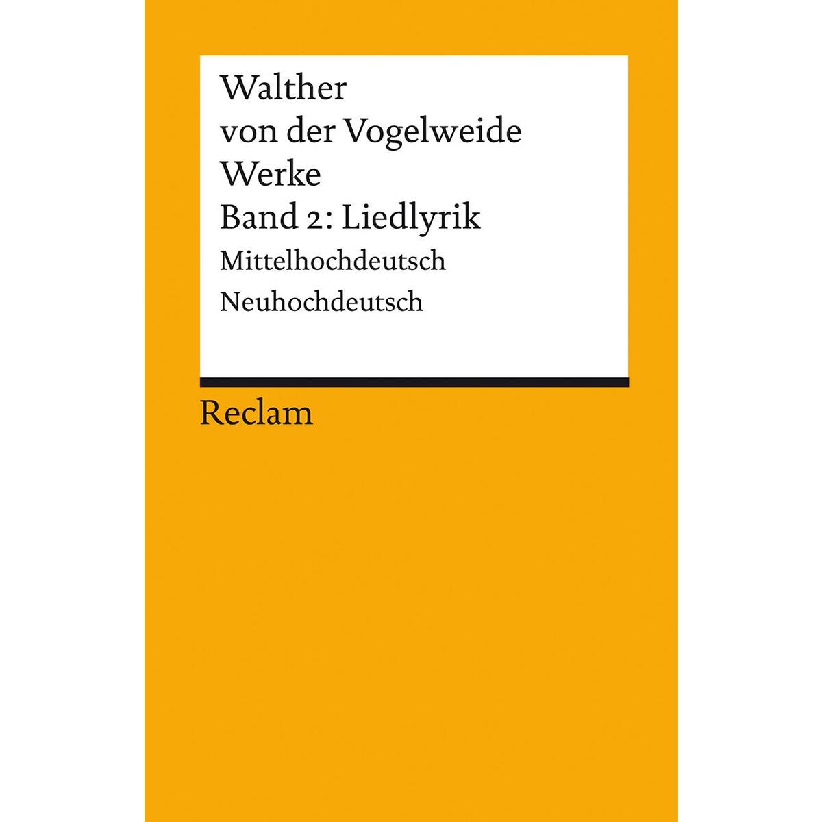 Werke 2. Liedlyrik Werke 2. Liedlyrik von Reclam Philipp Jun.