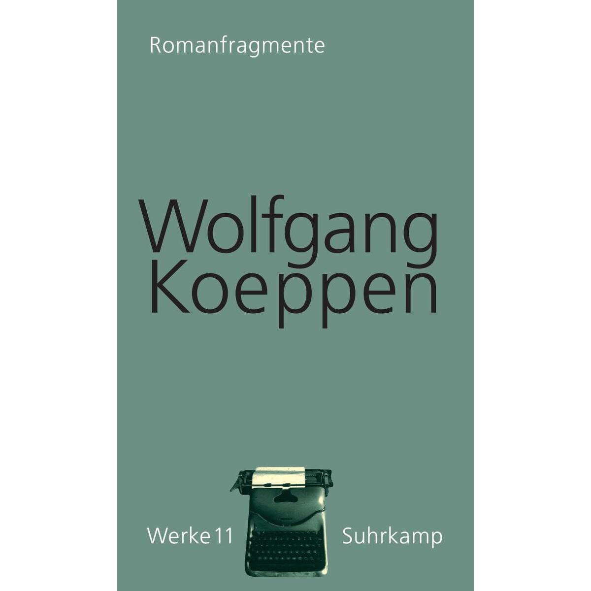 Romanfragmente von Suhrkamp Verlag