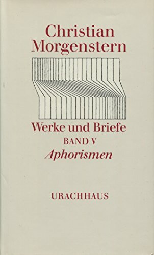 Werke und Briefe, 9 Bde., Bd.5, Aphorismen (Werke und Briefe. Stuttgarter Ausgabe. Kommentiert... Werke und Briefe, 9 Bde., Bd.5, Aphorismen (Werke und Briefe. Stuttgarter Ausgabe. Kommentiert...