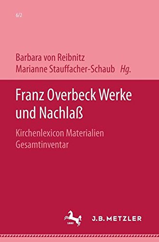 Werke und Nachlaß, 9 Bde., Bd.6/2, Kirchenlexicon, Materialien, Gesamtinventar von Metzler Verlag, J.B.