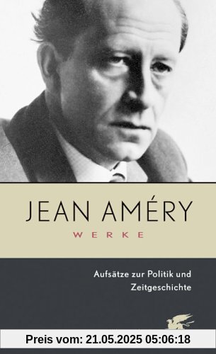 Werke. Die Ausgabe wird unterstützt von der Hamburger zur Förderung der Wissenschaft und Kultur: Werke Bd.7: Aufsätze zur Politik und Zeitgeschichte
