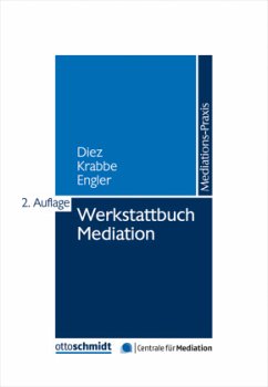 Werkstattbuch Mediation von Schmidt (Otto), Köln