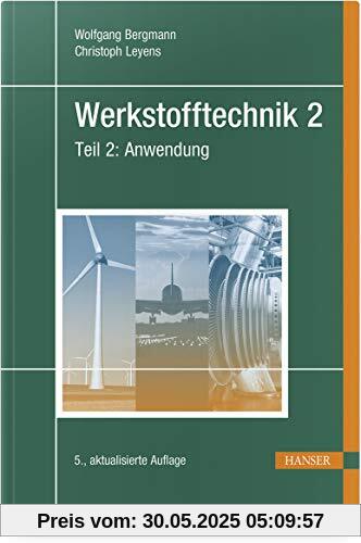 Werkstofftechnik 2: Anwendung
