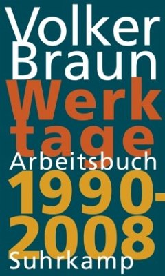 Werktage - Arbeitsbuch 1990-2008 von Suhrkamp