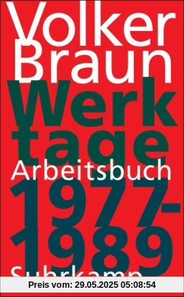 Werktage I: Arbeitsbuch 1977-1989 Werktage I: Arbeitsbuch 1977-1989