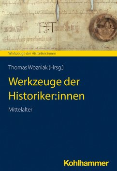 Werkzeuge der Historiker von Kohlhammer