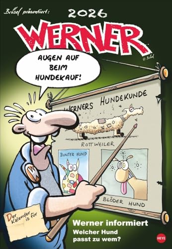 Werner Kalender 2026: Kultiger Posterkalender mit den besten Werner-Cartoons. Wandkalender 2026. Kalender mit lustigen Sprüchen von Werner. 37 x 53,5 cm. Hochformat. Werner Kalender 2026: Kultiger Posterkalender mit den besten Werner-Cartoons. Wandkalender 2026. Kalender mit lustigen Sprüchen von Werner. 37 x 53,5 cm. Hochformat. von Heye