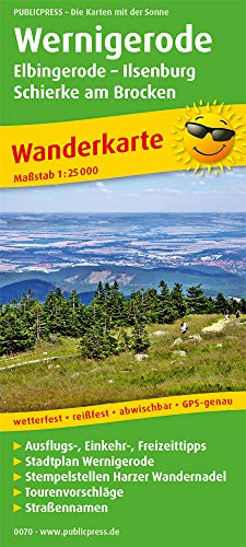 Wernigerode, Elbingerode - Ilsenburg, Schierke am Brocken: Wanderkarte mit Ausflugszielen, Einkehr- & Freizeittipps und Stadtplan Wernigerode, ... GPS-genau. 1:25000 (Wanderkarte: WK) von Publicpress