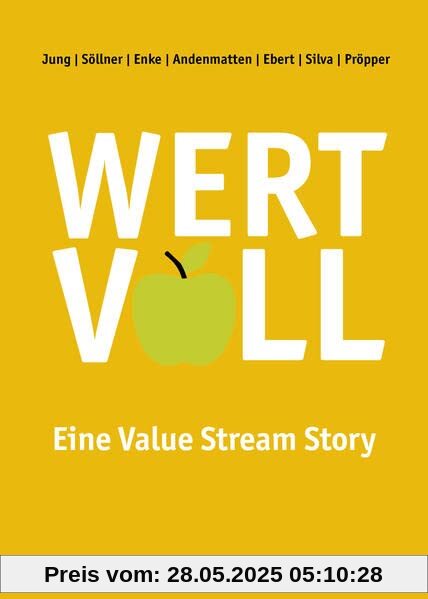 Wertvoll!: Eine Value Stream Story