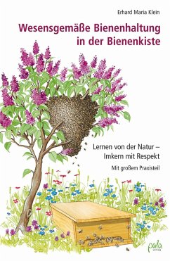 Wesensgemäße Bienenhaltung in der Bienenkiste von Pala-Verlag