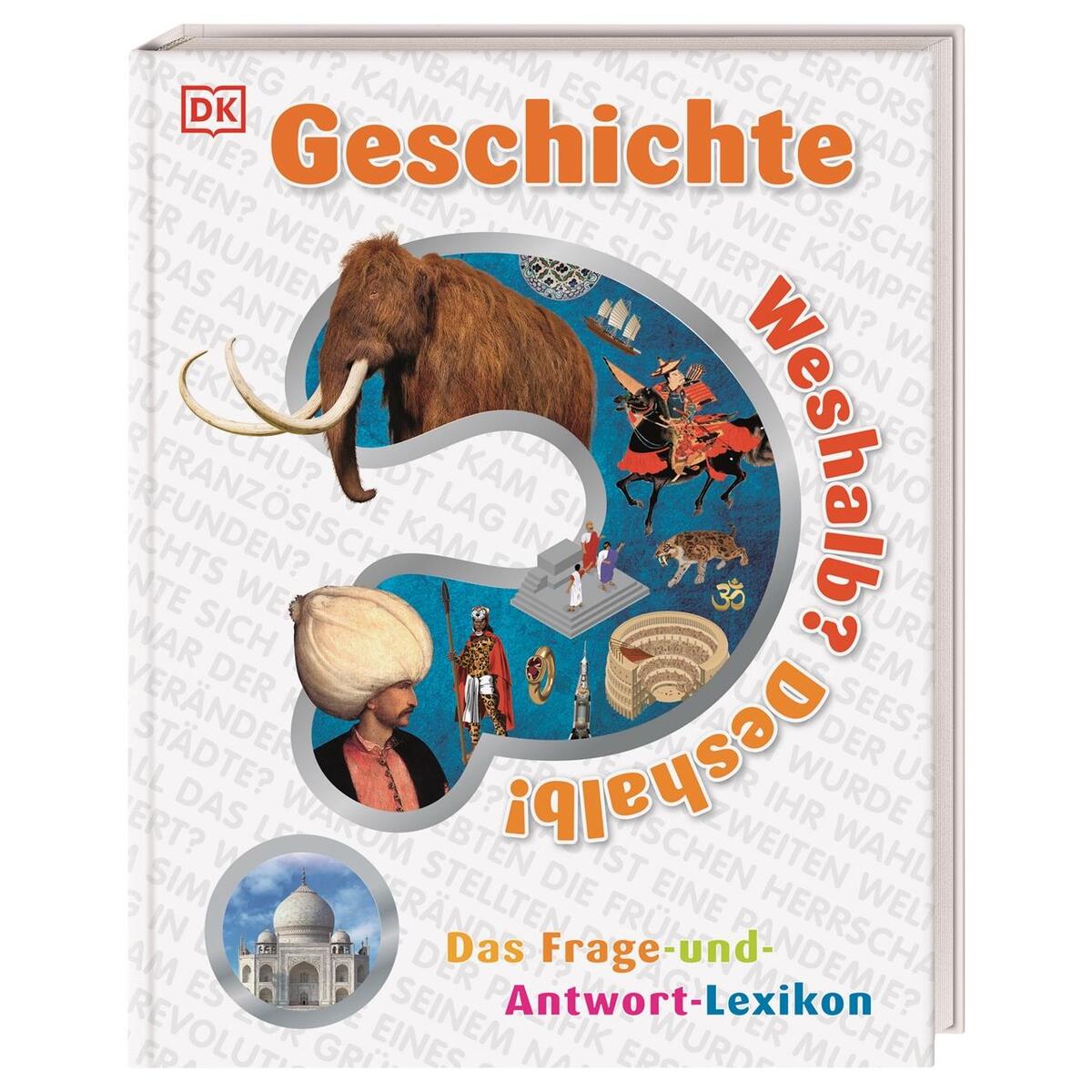 Weshalb? Deshalb! Geschichte Weshalb? Deshalb! Geschichte von Dorling Kindersley Verlag