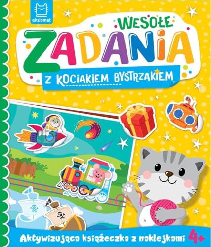 Wesołe zadania z kociakiem bystrzakiem: Aktywizująca książeczka z naklejkami 4+ von Aksjomat