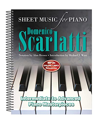Domenico Scarlatti Sheet Music for Piano: Intermediate to Advanced Piano Masterpieces