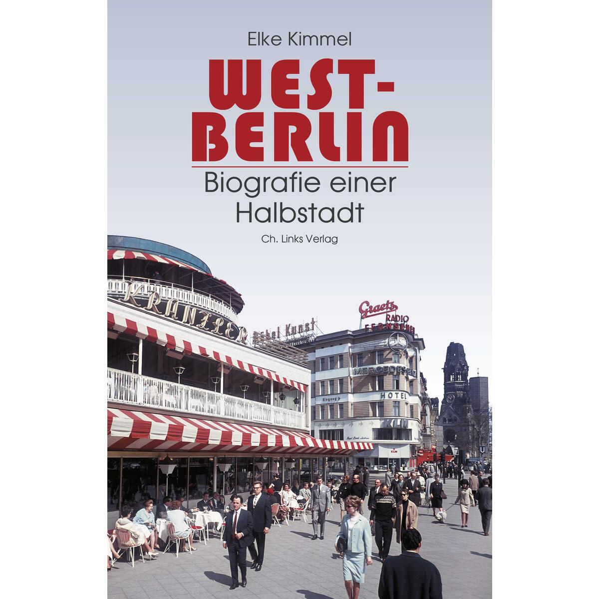 West-Berlin von Christoph Links Verlag