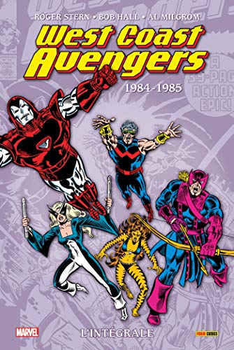 West Coast Avengers: L'intégrale 1984-1986 (T01) von Panini